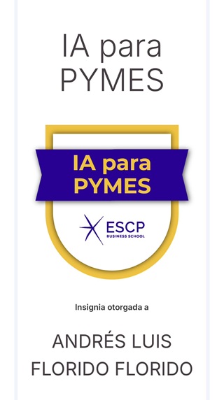 Insignia IA para PYMES otorgada a Andr&eacute;s Luis Florido Florido por ESCP Business School